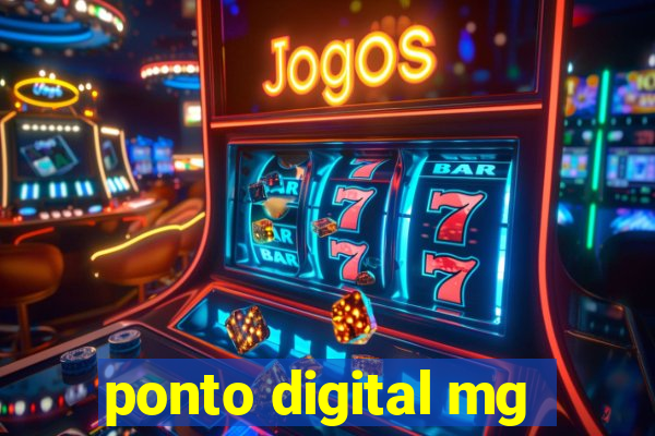 ponto digital mg